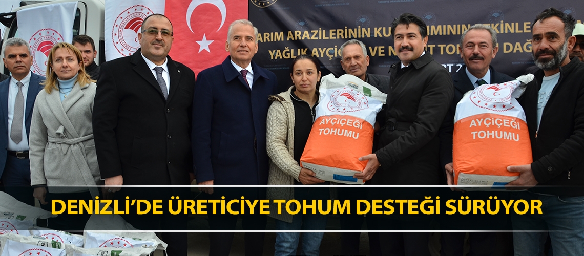 Denizli’de üreticiye tohum desteği sürüyor