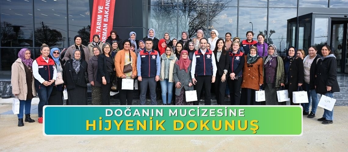 Doğanın mucizesine hijyenik dokunuş
