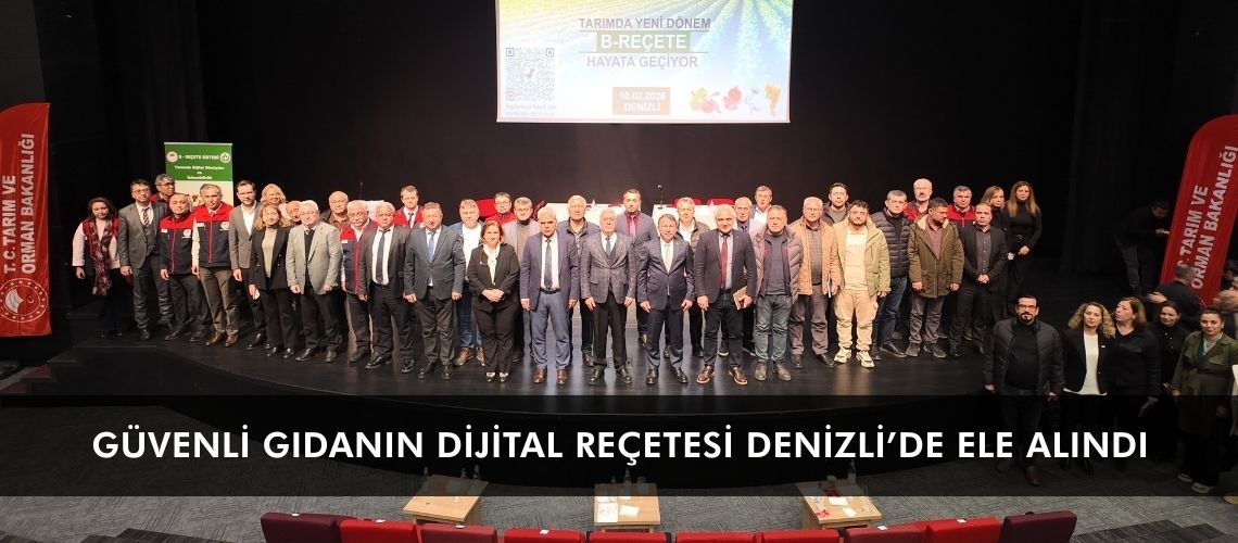 Güvenli gıdanın dijital reçetesi Denizli’de ele alındı