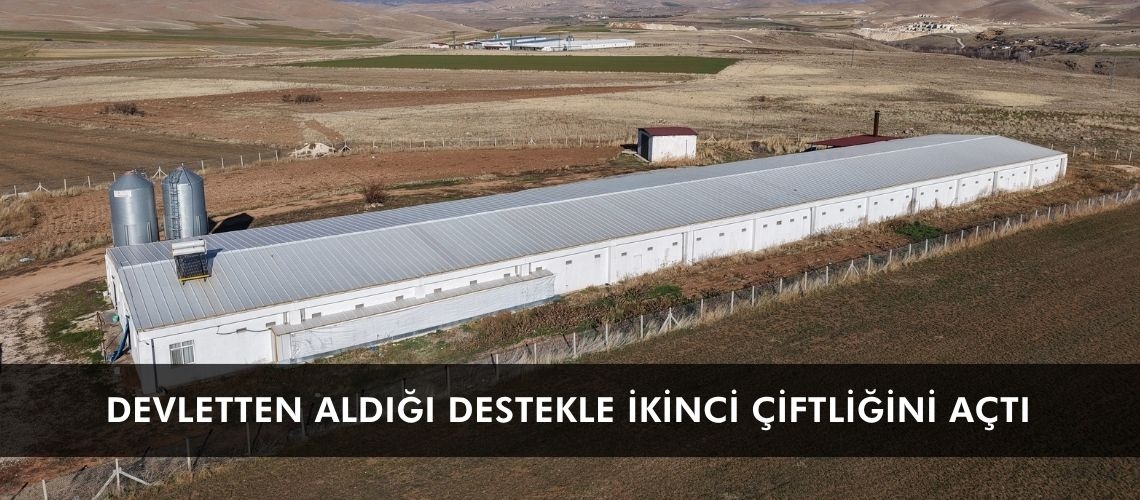 Devletten aldığı destekle ikinci çiftliğini açtı