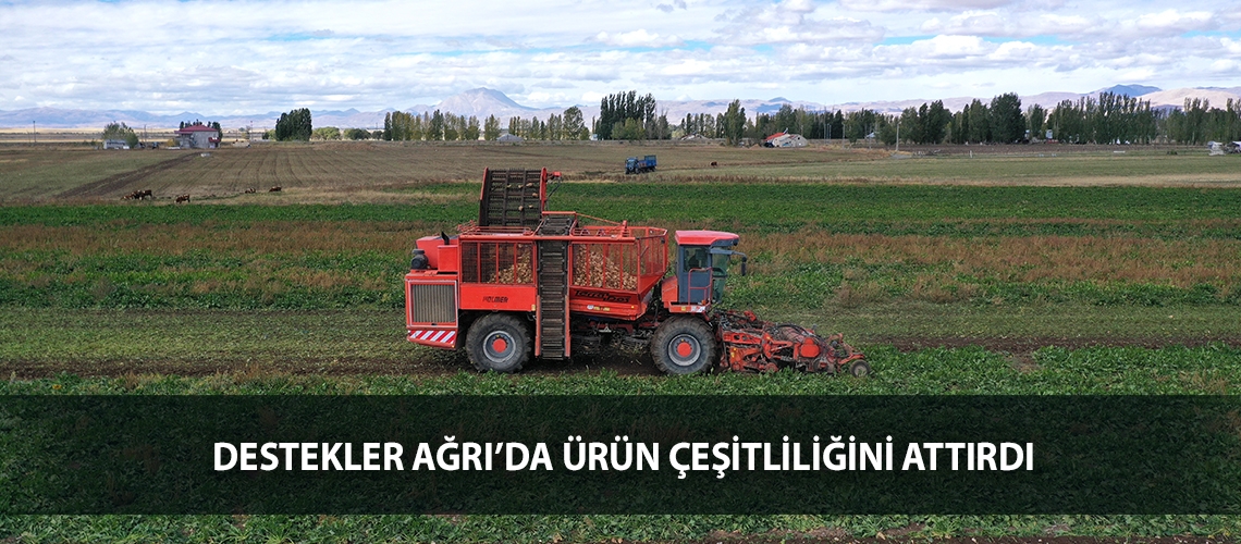 Destekler Ağrı’da ürün çeşitliliğini attırdı