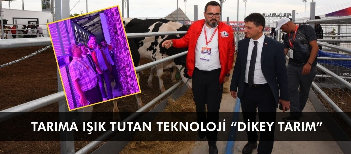 Tarıma ışık tutan teknoloji “Dikey Tarım”