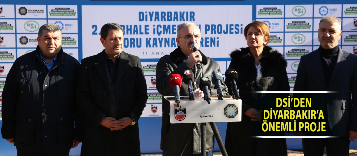 DSİ’den Diyarbakır’a önemli proje