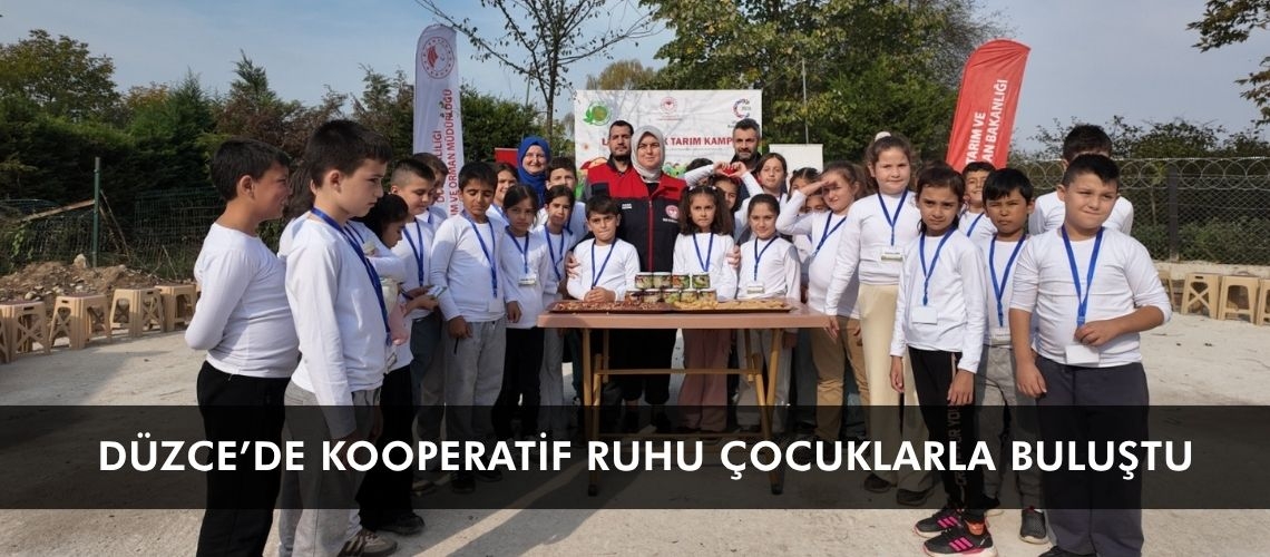 Düzce’de kooperatif ruhu çocuklarla buluştu