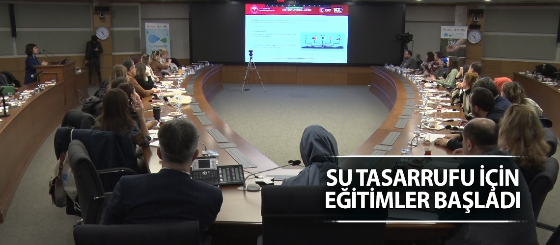 Su tasarrufu için eğitimler başladı