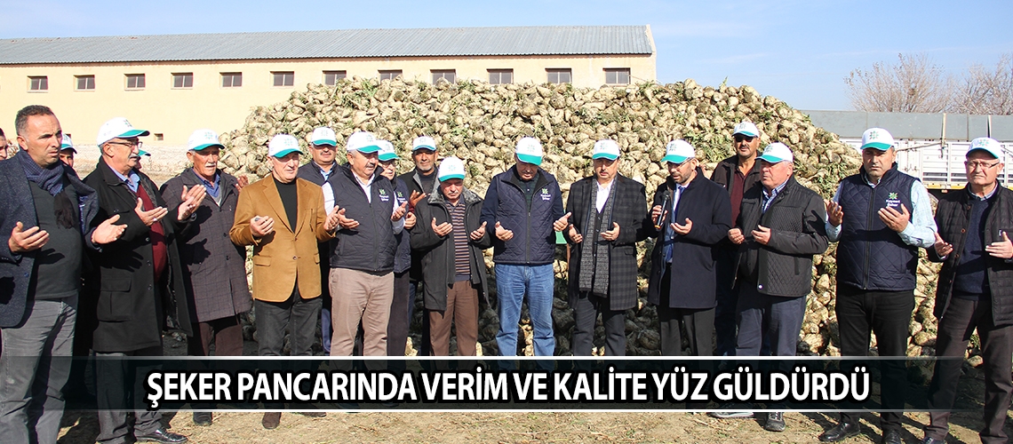 Şeker pancarında verim ve kalite yüz güldürdü