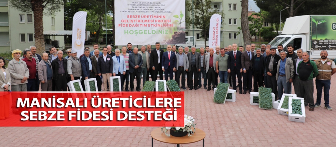 Manisalı üreticilere sebze fidesi desteği