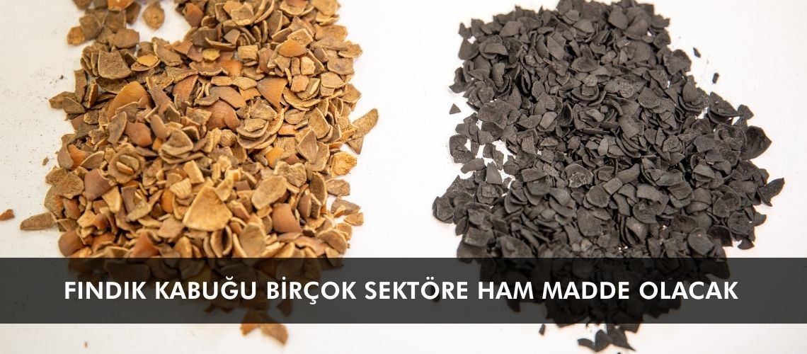 Fındık kabuğu birçok sektöre ham madde olacak