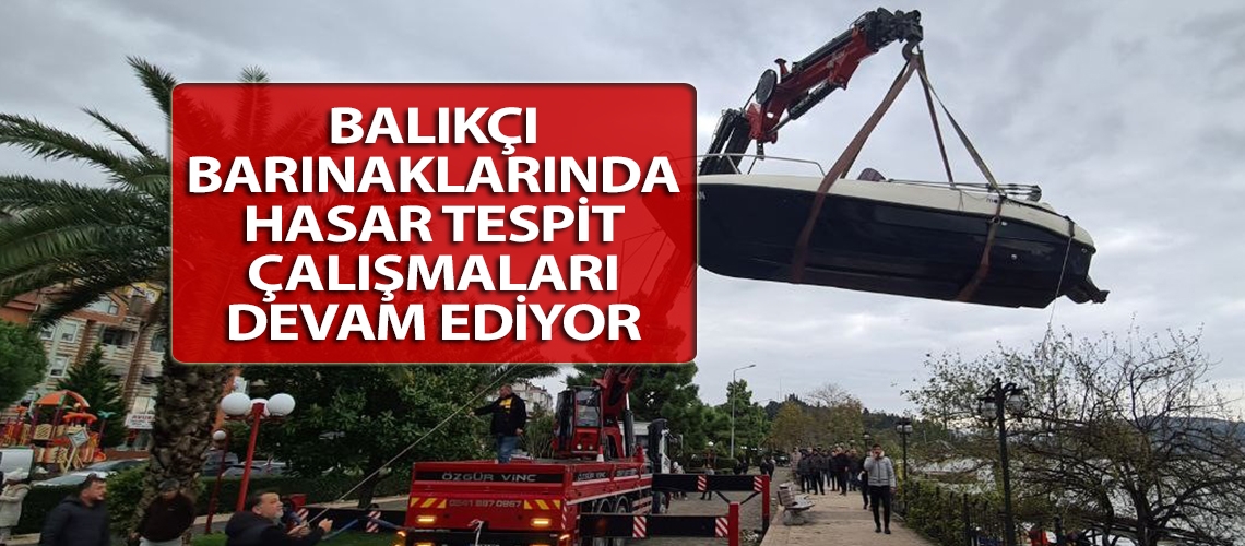Balıkçı barınaklarında hasar tespit çalışmaları devam ediyor