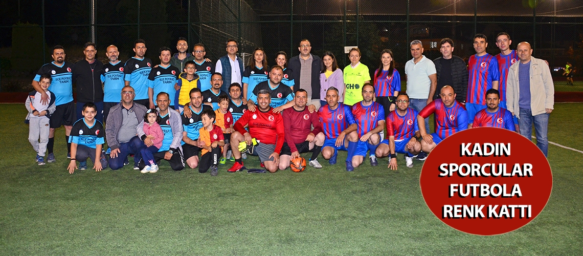 Kadın sporcular futbola renk kattı