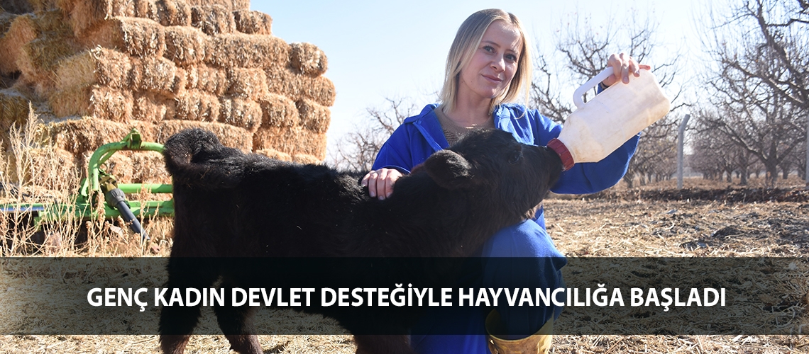 Genç kadın devlet desteğiyle hayvancılığa başladı