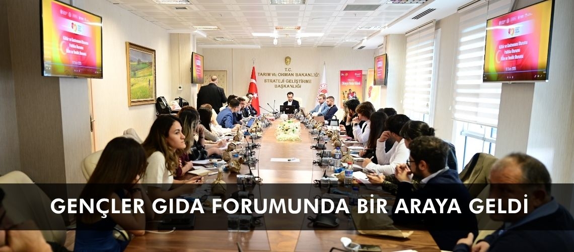 Gençler Gıda Forumunda bir araya geldi
