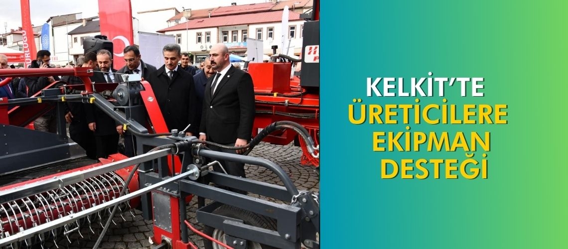 Kelkit’te üreticilere ekipman desteği