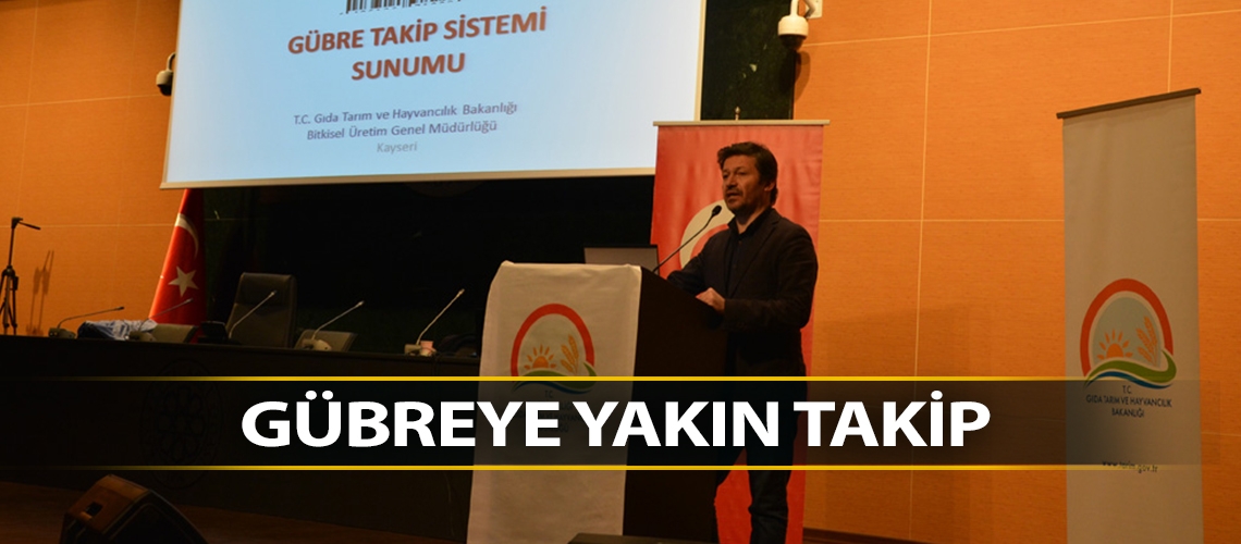 Gübreye yakın takip