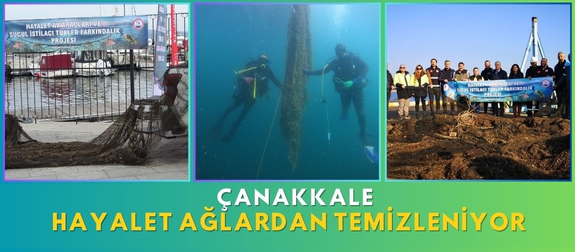 Çanakkale hayalet ağlardan temizleniyor