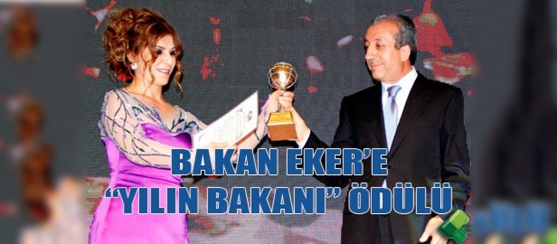 Bakan Ekere Yılın Bakanı Ödülü 