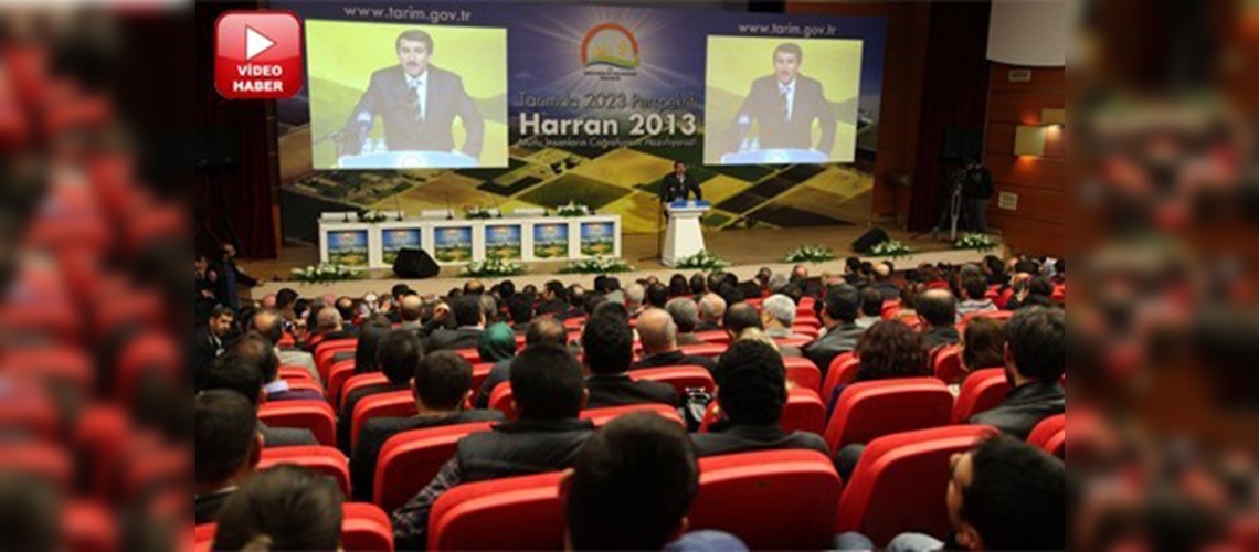 Tarım 2023 perspektifi Harran 2013 Çalıştayı 