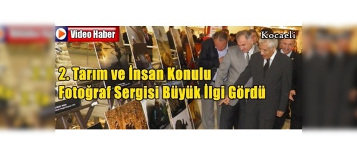 tarım Ve İnsan Konulu 2nci Ulusal Fotoğraf Sergisi Kocaeli'de