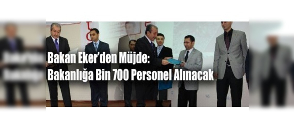 Bakan Ekerden Müjde: Bakanlığa Bin 700 Personel Alınacak