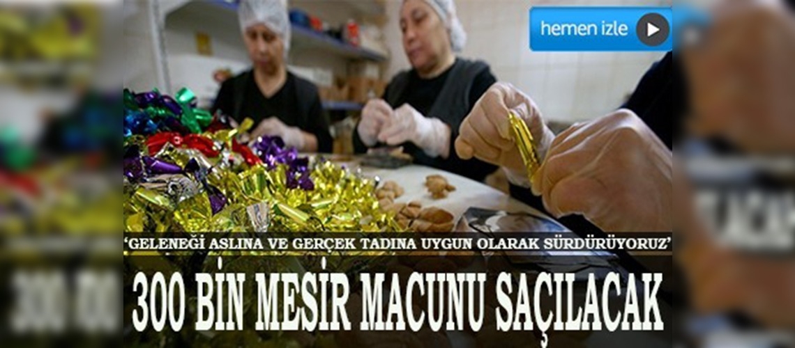 Şifa niyetine 5 ton mesir hafta sonu için hazır 