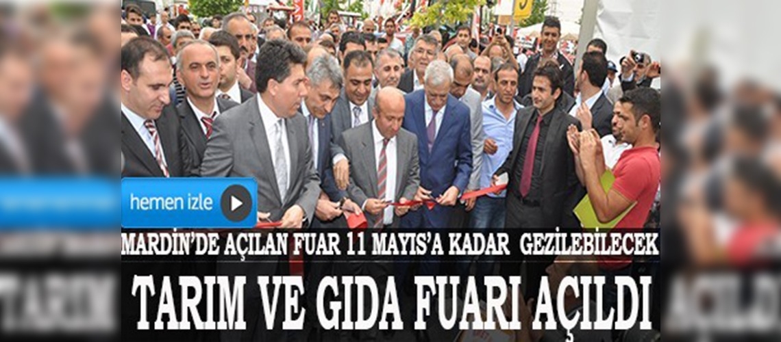 Mardinde tarım ve gıda fuarı açıldı