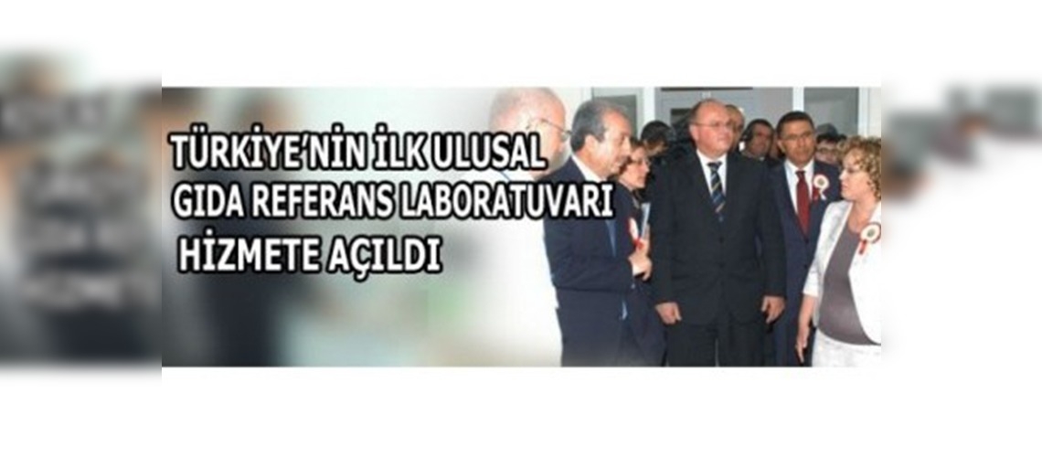 Bakan Eker Türkiye'nin İlk Ulusal Gıda Referans Laboratuvarını Hizmete Açtı