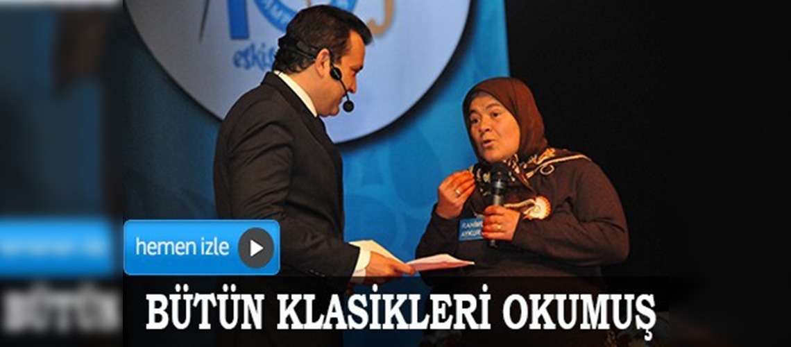 Bütün klasikleri okumuş