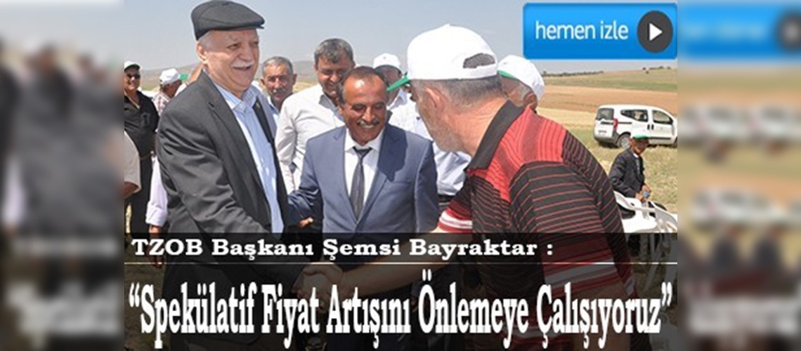 TZOBdan spekülatif fiyat artışı uyarısı