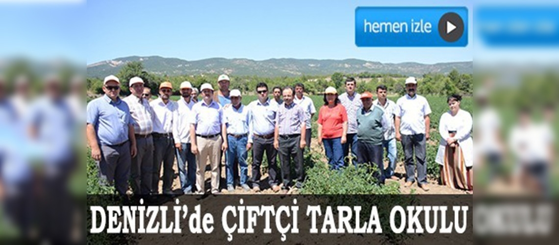 Denizlide Çiftçi Tarla Okulu