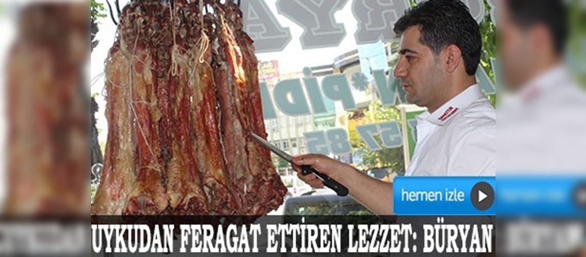 Büryan iftar sofralarını da süslüyor