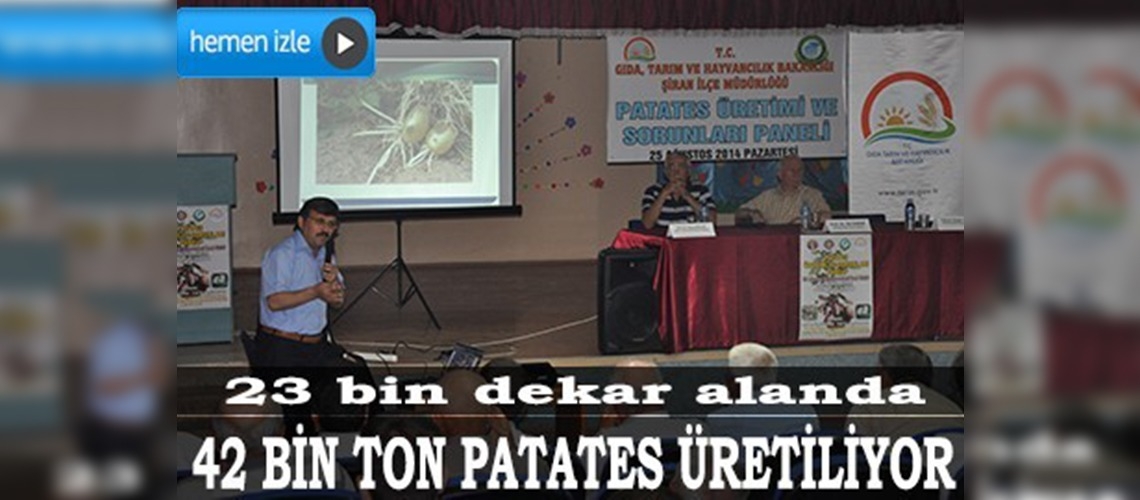 Şiran'da patates üretimi ve sorunları paneli yapıldı