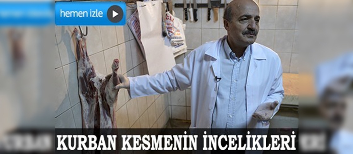 Uzmanından kurban kesmenin incelikleri