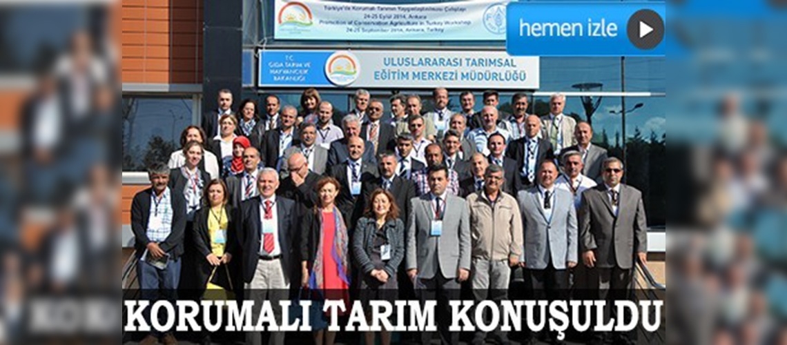 FAOdan Korumalı Tarım Çalıştayı