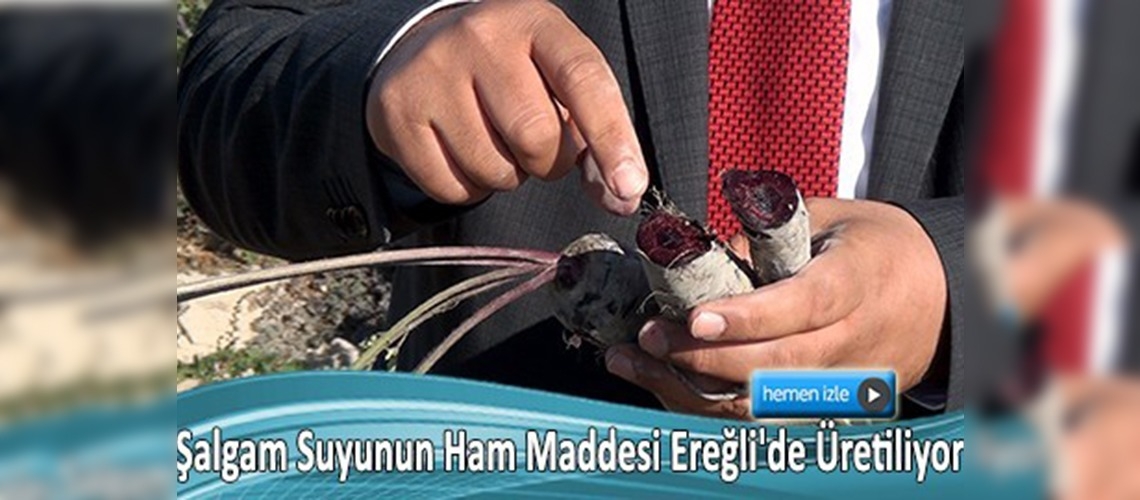 Şalgam suyunun yolu Ereğli'den geçiyor