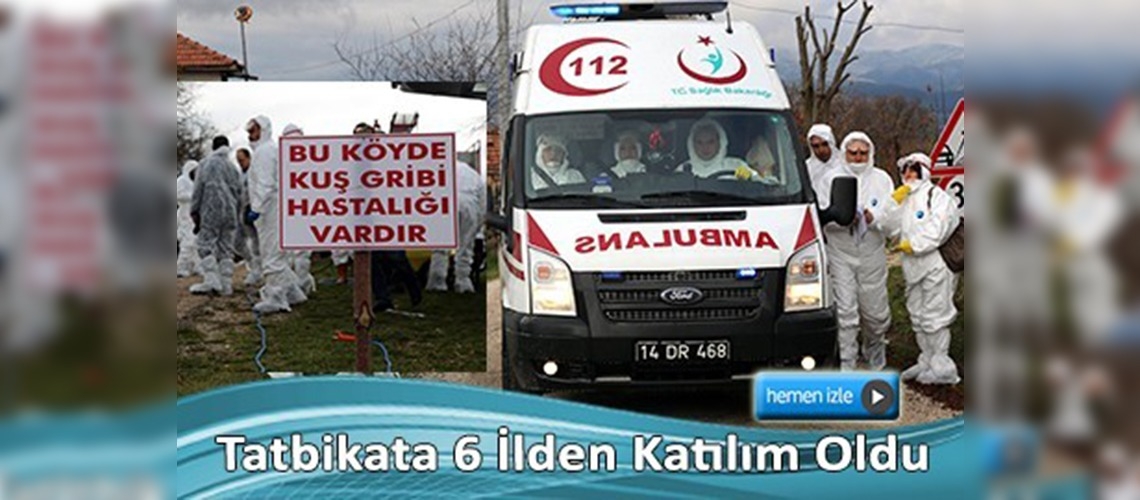 Bolu'da kuş gribi tatbikatı yapıldı