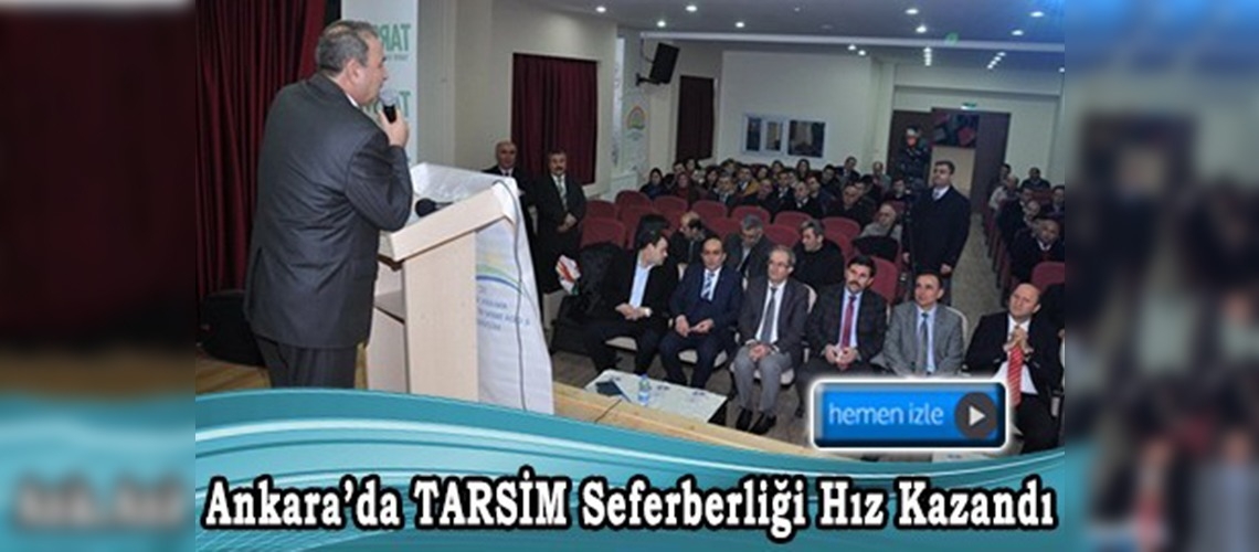 Ankara'da TARSİM seferberliği hız kazandı