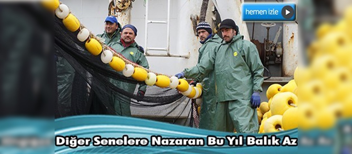 Marmaralı balıkçılar boş ağ topluyor 