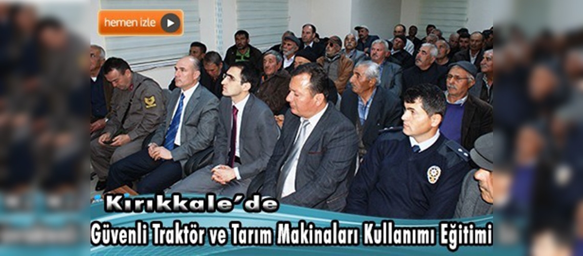 Kırıkkale'de çiftçilere eğitim verildi