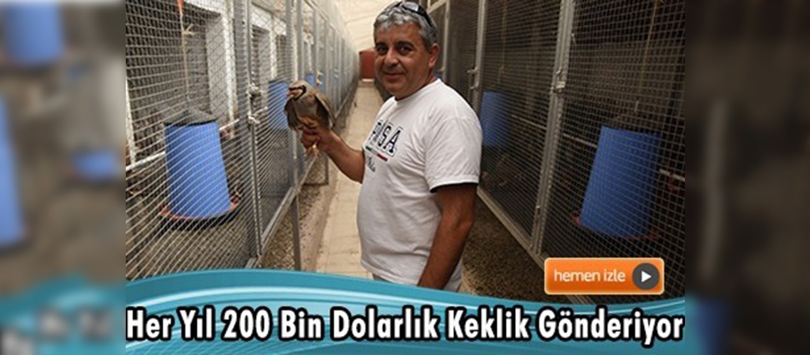 Hobi amaçlı beslediği keklikleri şimdi ihraç ediyor