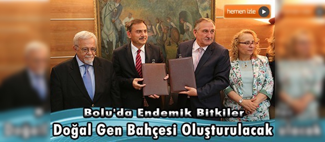 Bolu'da endemik bitkiler doğal gen bahçesi oluşturulacak