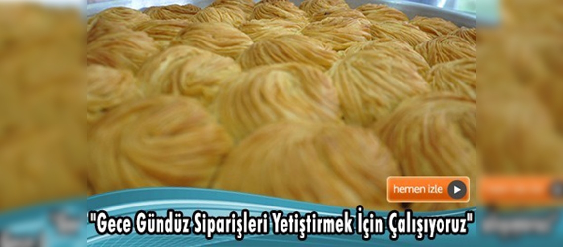 ''Tatlı'' mesai başladı