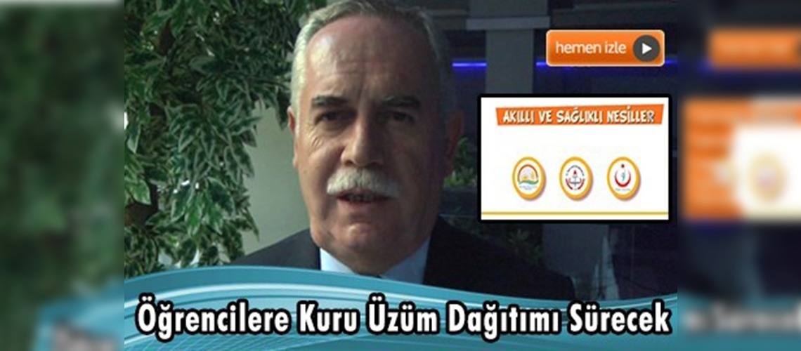 Kuru üzüm dağıtımında pilot okul sayısı artıyor
