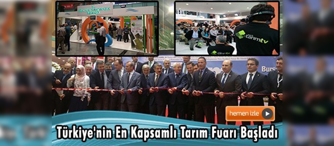7 İklim Coğrafyasına Hitap Eden BURTARIM 2015 Fuarı Açıldı
