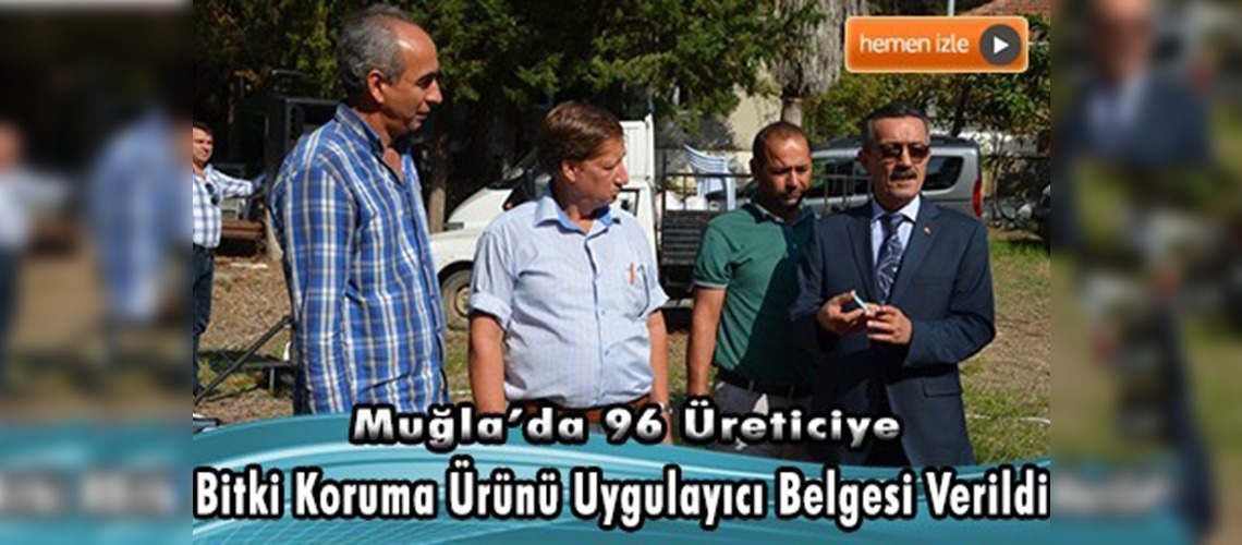 Üreticiler ''Bitki Koruma'' belgesine kavuştu