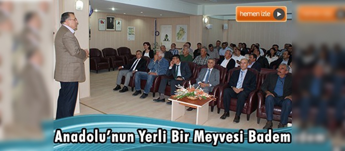 Kırıkkale'de badem yetiştiriciliği bilgilendirme semineri