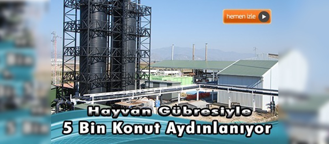 Aydın'da biyogaz enerji santrali