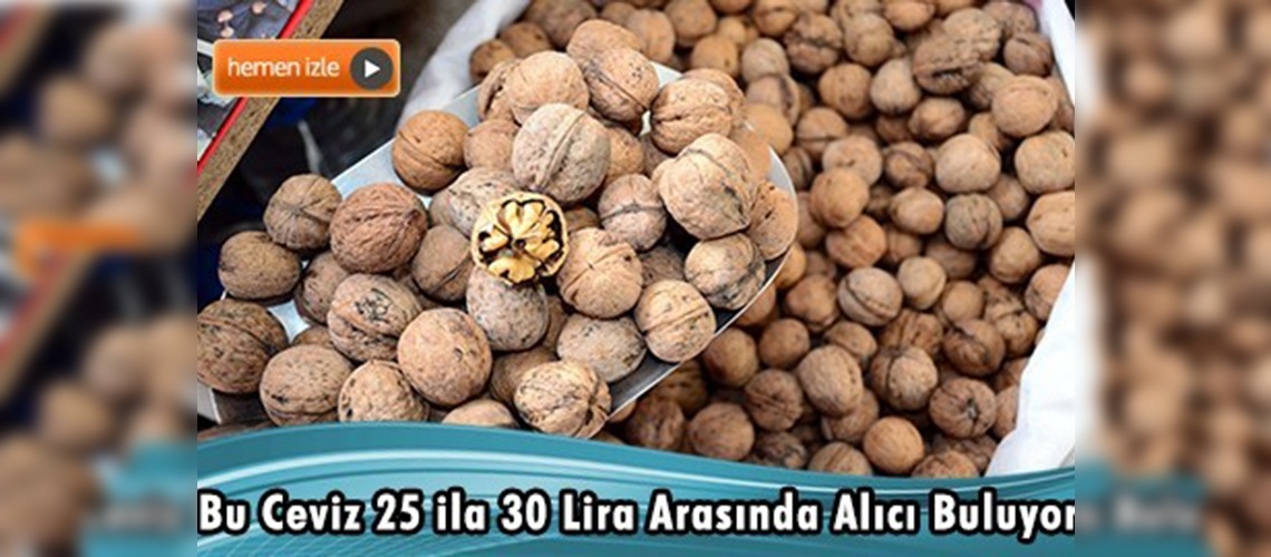 Cevizi taneyle satıyorlar