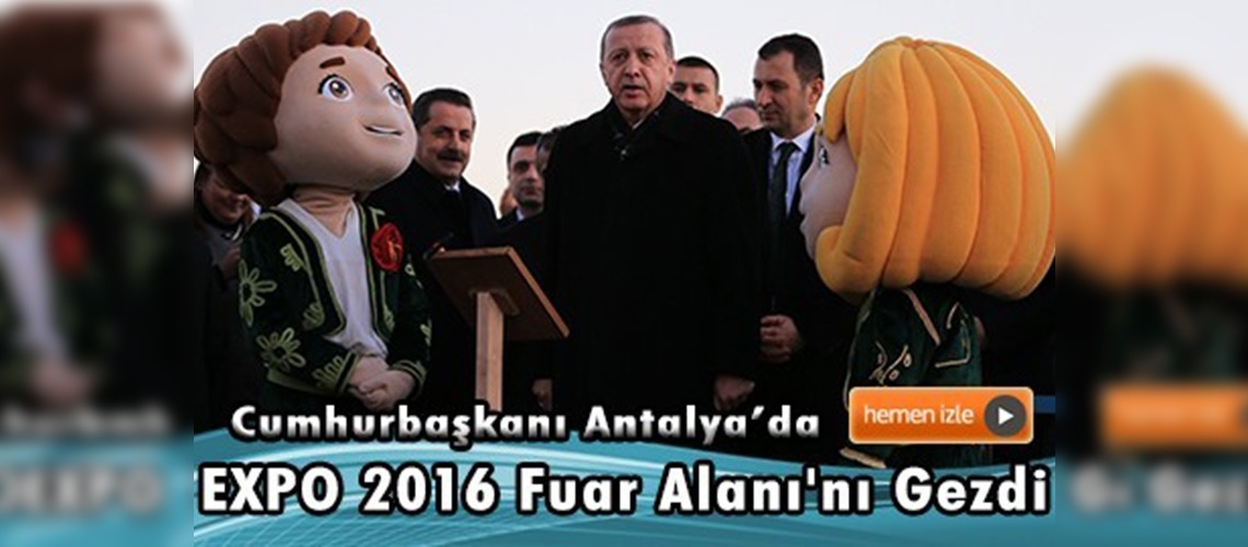 Cumhurbaşkanı Erdoğan Antalya'da