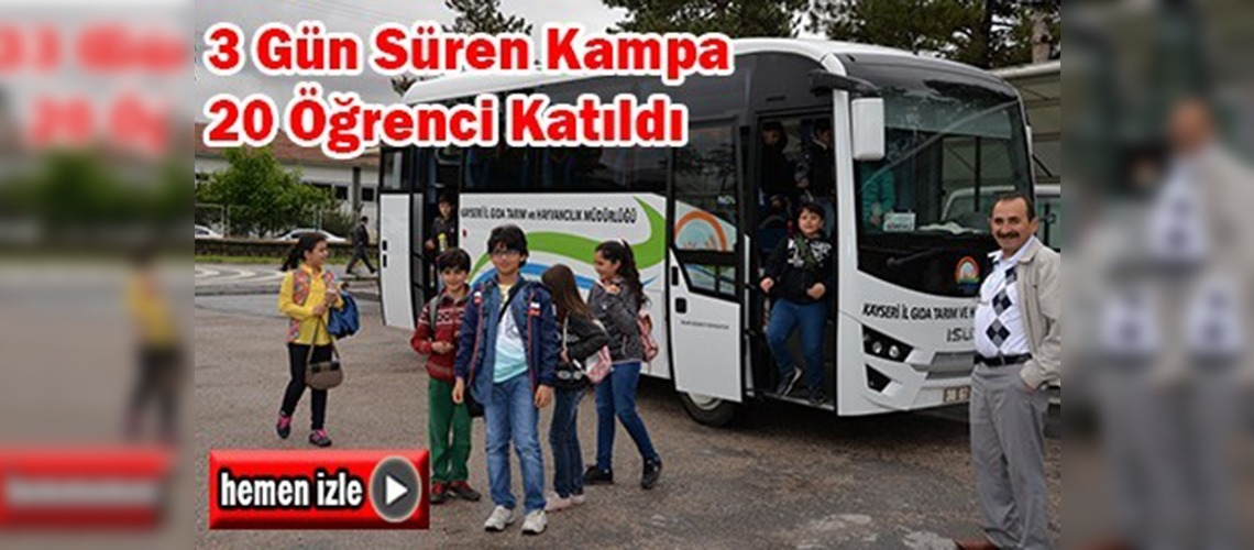 3 gün süren kampa 20 öğrenci katıldı