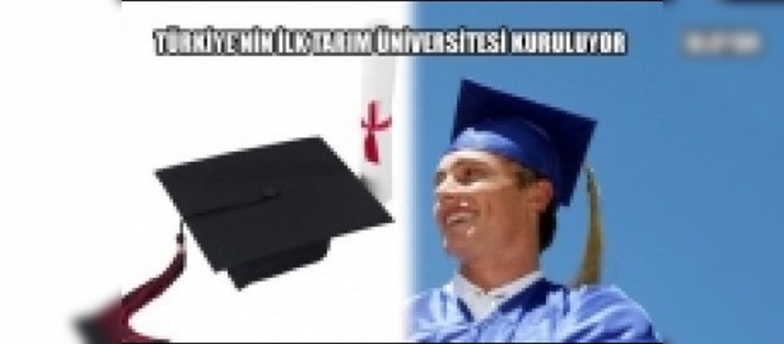 Türkiyenin ilk tarım üniversitesi Malatyaya kurulacak